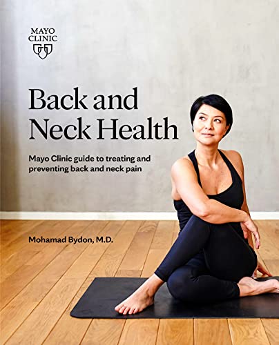 Back and Neck Health: Mayo Clinic Guide to Tr