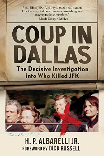 Coup in Dallas: The Decisive Investigation in