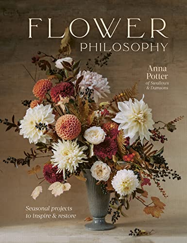 Flower Philosophy: Seasonal projects to inspi