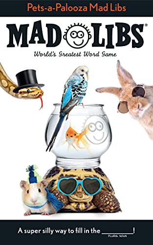 Pets-a-Palooza Mad Libs: World's Greatest Wor