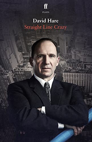 Straight Line Crazy [Paperback]