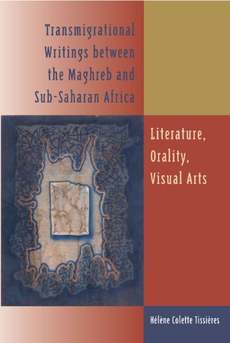 Transmigrational Writings Between The Maghreb And Sub-Saharan Africa: Literature [Paperback]