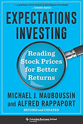 Expectations Investing Reading Stock Prices for Better Returns, Revised and Upd [Hardcover]