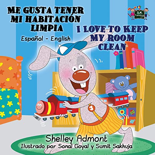 Me Gusta Tener Mi Habitacion Limpia I Love To Keep My Room Clean (bilingual Span [Paperback]