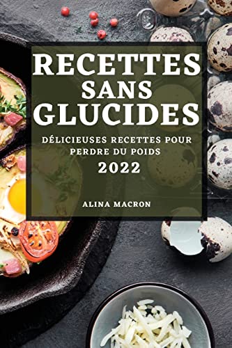 Recettes Sans Glucides 2022