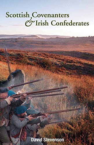 Scottish Covenanters and Irish Confederates  Scottish-Irish Relations in the Mi [Hardcover]