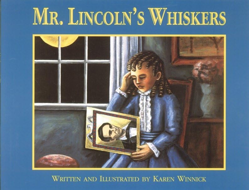 Mr. Lincoln's Whiskers [Paperback]