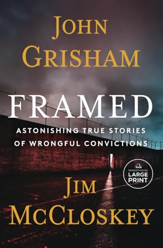 Framed: Astonishing True Stories of Wrongful Convictions [Paperback]