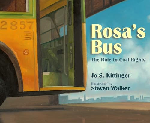 Rosa's Bus: The Ride to Civil Rights [Paperback]