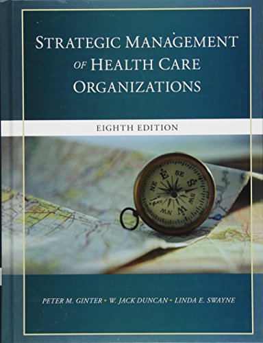 The Strategic Management of Health Care Organizations [Hardcover]