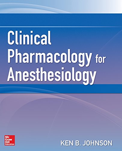 Clinical Pharmacology for Anesthesiology [Paperback]