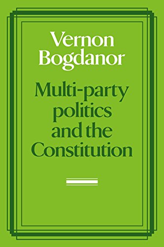 Multi-party Politics and the Constitution [Paperback]