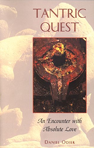 Tantric Quest: An Encounter with Absolute Love [Paperback]