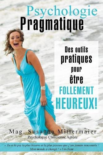 Psychologie Pragmatique (french Edition) [Paperback]