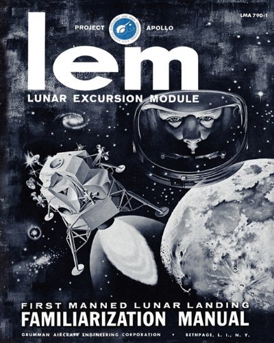 Lem Lunar Excursion Module Familiarization Manual [Paperback]