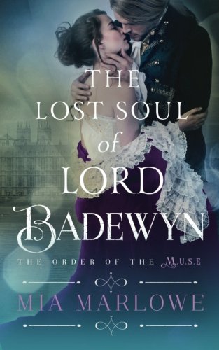 The Lost Soul Of Lord Badeyn (order Of The M.U.S.E.) [Paperback]