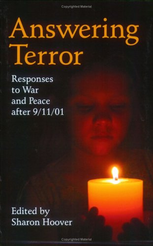 Ansering Terror Responses To War And Peace After 9/11/01 [Paperback]