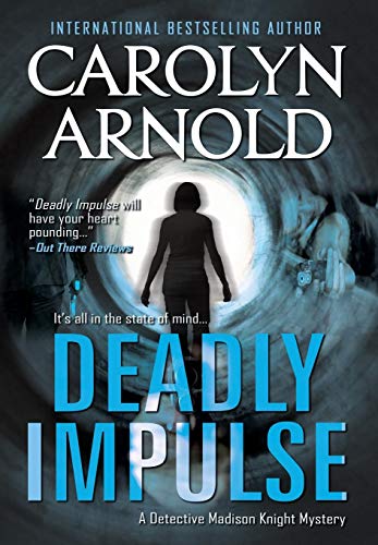 Deadly Impulse (detective Madison Knight Series) [Hardcover]