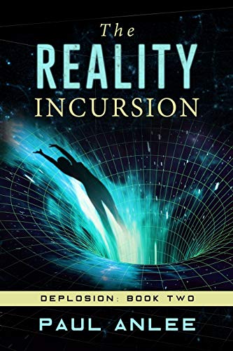 The Reality Incursion (deplosion) [Paperback]