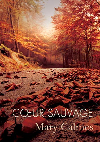 Coeur Sauvage (Translation) [Paperback]