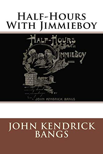 Half-Hours With Jimmieboy [Paperback]