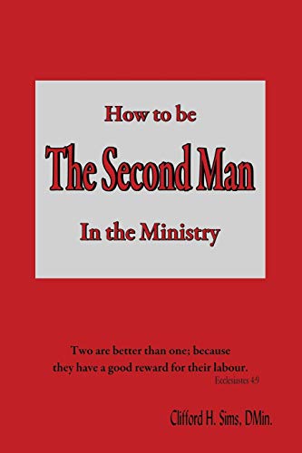 Ho To Be The Second Man In The Ministry [Paperback]