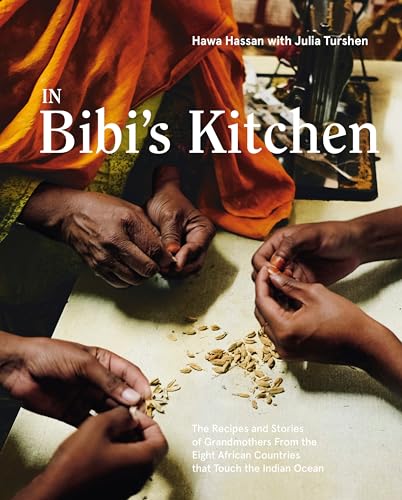 In Bibi's Kitchen: The Recipes and Stories of Grandmothers from the Eight Africa [Hardcover]