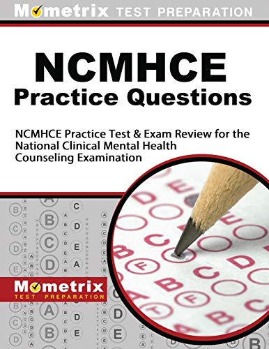 Ncmhce Practice Questions: Ncmhce Practice Tests & Exam Review For The National  [Paperback]