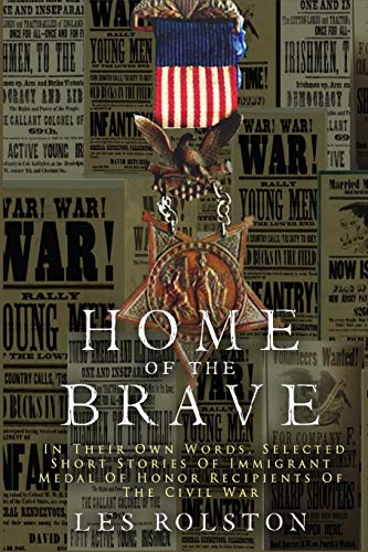 Home Of The Brave In Their On Words, Selected Short Stories Of Immigrant Medal [Paperback]