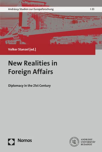 New Realities in Foreign Affairs: Diplomacy in the 21st Century [Paperback]