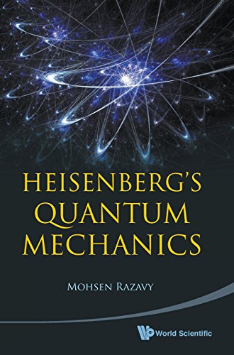 Heisenberg's Quantum Mechanics [Hardcover]