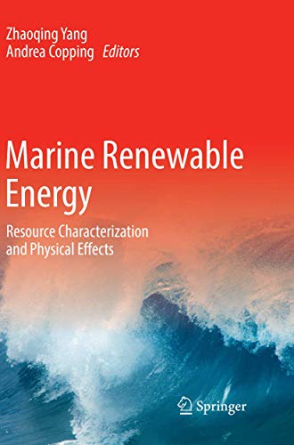 Marine Renewable Energy: Resource Characterization and Physical Effects [Paperback]