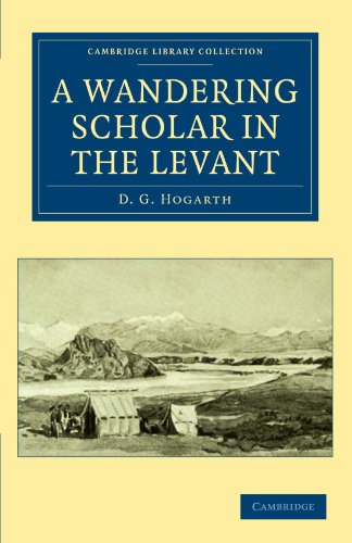 A Wandering Scholar in the Levant [Paperback]