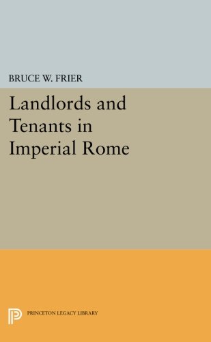 Landlords and Tenants in Imperial Rome [Paperback]