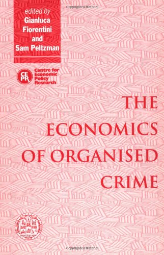 The Economics of Organised Crime [Paperback]