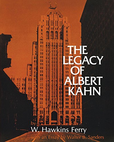 The Legacy Of Albert Kahn (great Lakes Books Series) [Paperback]