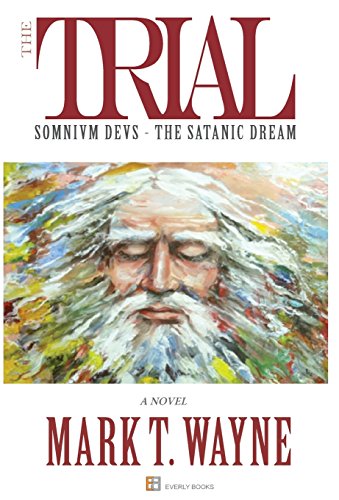 The Trial Somnivm Devs The Satanic Dream (everly Books Excellent Stories) [Hardcover]