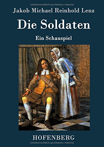 Die Soldaten (german Edition) [Hardcover]