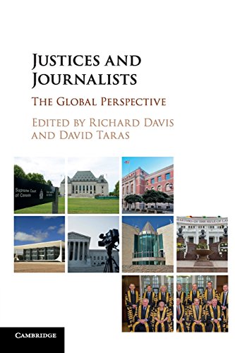 Justices and Journalists The Global Perspective [Paperback]