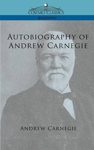 Autobiography Of Andre Carnegie (cosimo Classics Biography) [Paperback]