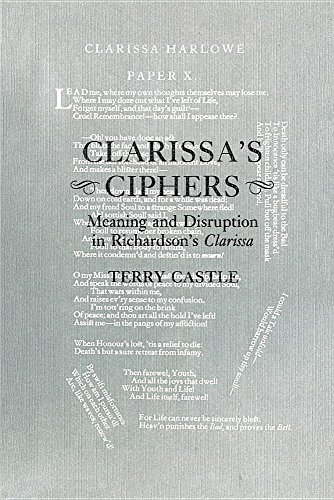 Clarissa's Ciphers Meaning And Disruption In Richardson's Clarissa [Paperback]