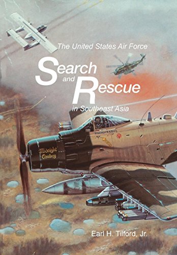 The United States Air Force Search And Rescue In Southeast Asia [Paperback]