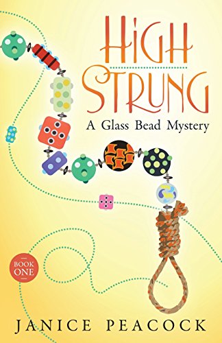 High Strung (glass Bead Mystery Series) (volume 1) [Paperback]