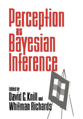 Perception as Bayesian Inference [Paperback]