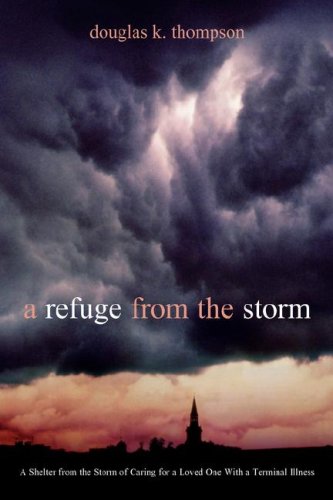 A Refuge From The Storm [Paperback]