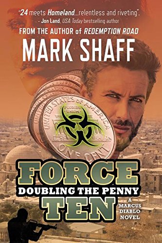 Force Ten Doubling The Penny (marcus Diablo Novel) [Paperback]