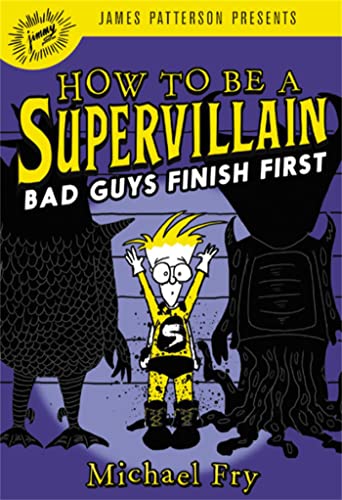 How to Be a Supervillain: Bad Guys Finish First [Hardcover]