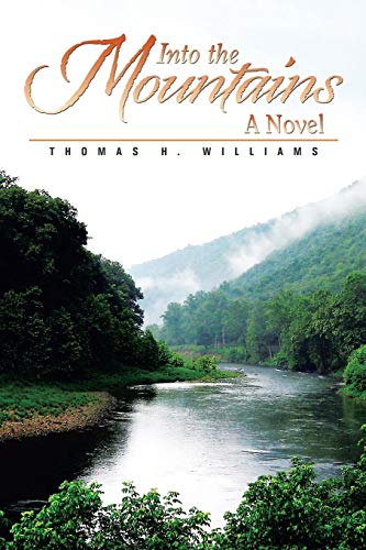 Into The Mountains A Novel [Paperback]