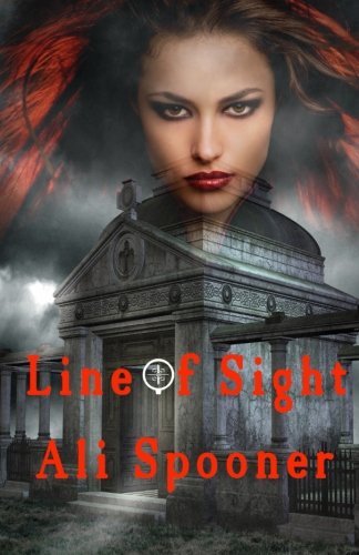 Line Of Sight (sasha Thibodaux) (volume 3) [Paperback]