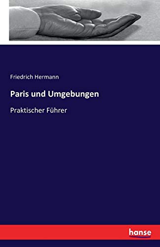 Paris Und Umgebungen (german Edition) [Paperback]